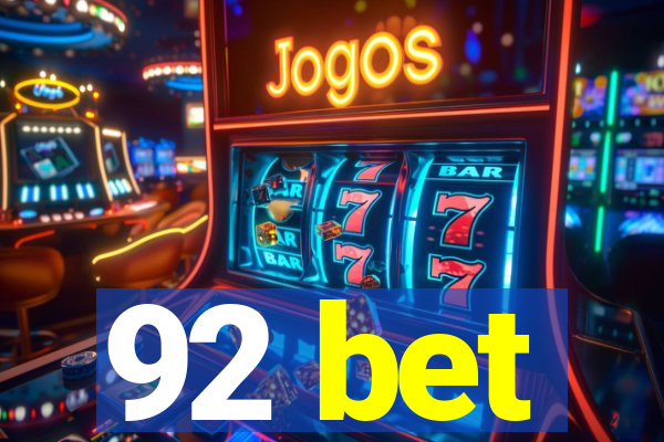 92 bet